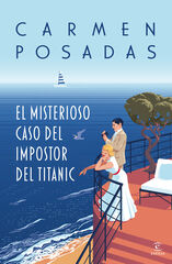 El misterioso caso del impostor del Titanic El misterioso caso del impostor del Titanic