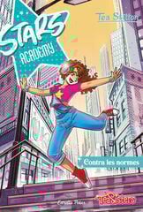 Stars Academy 2. Contra les normes Stars Academy 2. Contra les normes