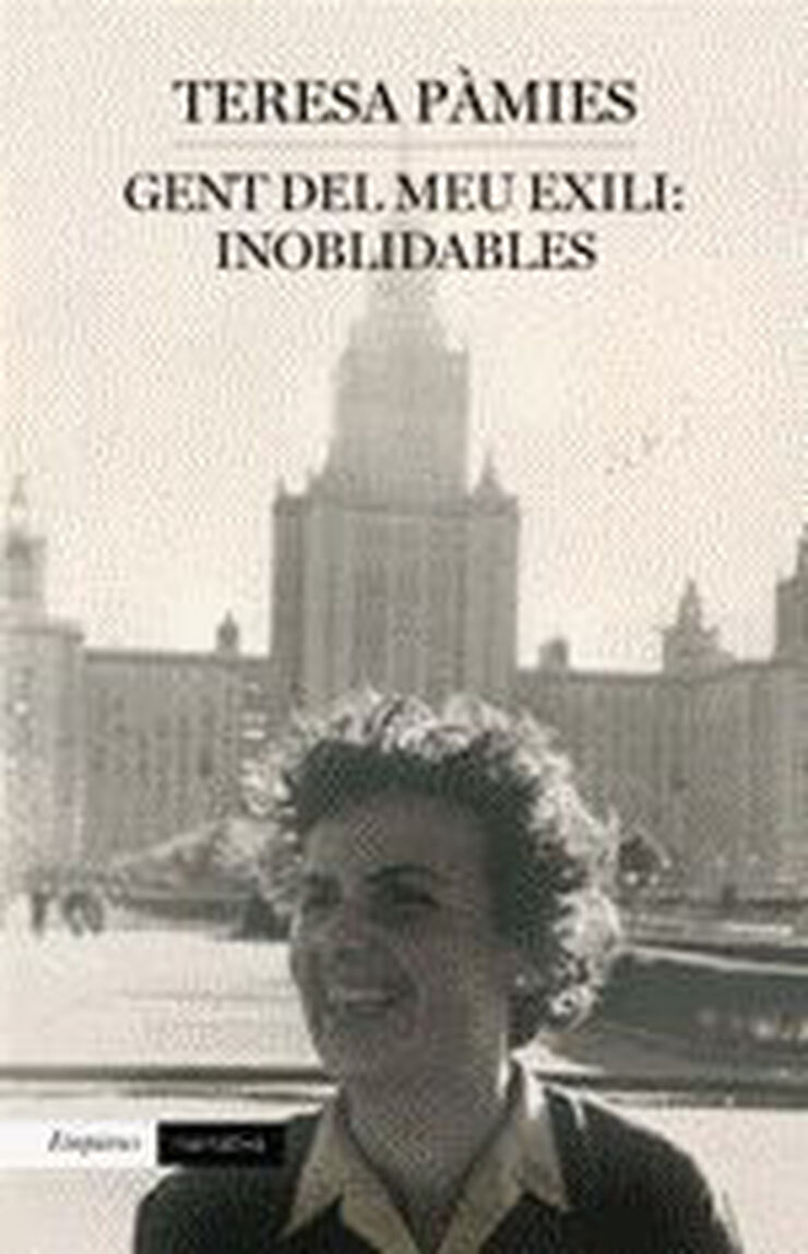 Gent del meu exili: inoblidables