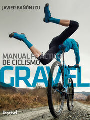Manual práctico de ciclismo gravel Manual práctico de ciclismo gravel