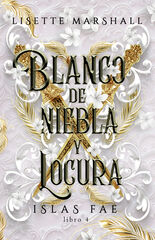 Blanco de niebla y locura