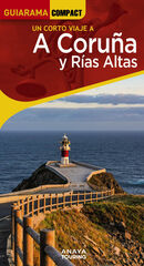 A Coruña y Rías Altas A Coruña y Rías Altas