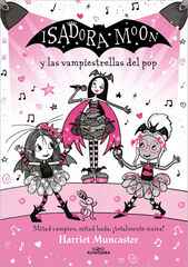 Grandes historias de Isadora Moon 8 - Isadora Moon y las vampiestrellas del pop Grandes historias de Isadora Moon 8 - Isadora Moon y las vampiestrellas del pop