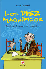 Diez magníficos, Los Diez magníficos, Los