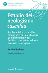 Estudio del neologismo caseidad Estudio del neologismo caseidad