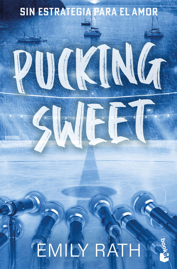 Pucking Sweet. Sin estrategia para el amor (Serie Pucking 3)