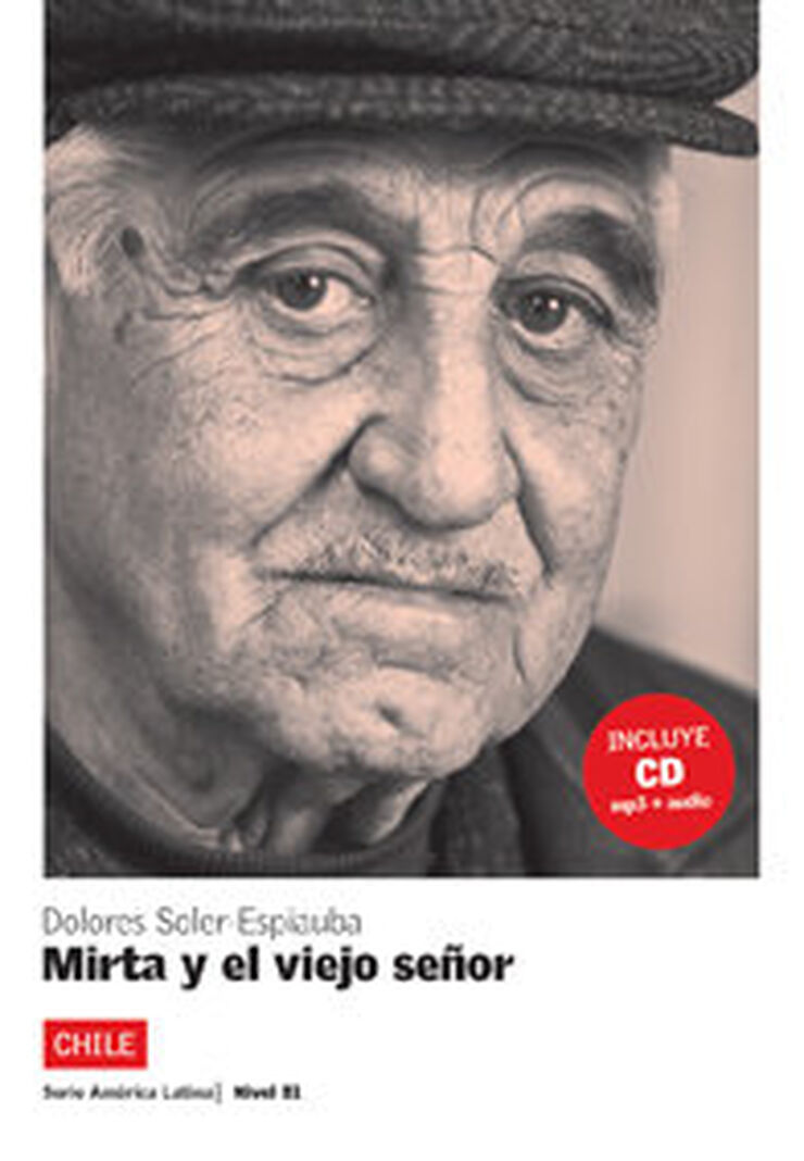 Mirta y el Viejo Señor B1+Cd América latina