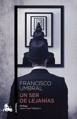 Un ser de lejanías Un ser de lejanías