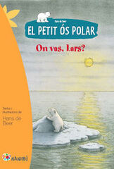El petit ós polar: On vas, Lars?
