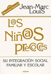 Niños precoces, Los Niños precoces, Los