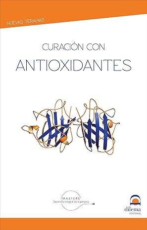 Curaci&oacute;n con antioxidantes