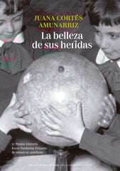 La belleza de sus heridas