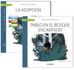 Guía: La adopción + Cuento: Pablo en el bosque encantado Guía: La adopción + Cuento: Pablo en el bosque encantado