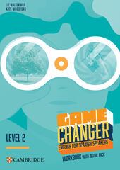 Game Changer English for Spanish Speakers Level 2 Workbook with Digital Pack Game Changer English for Spanish Speakers Level 2 Workbook with Digital Pack