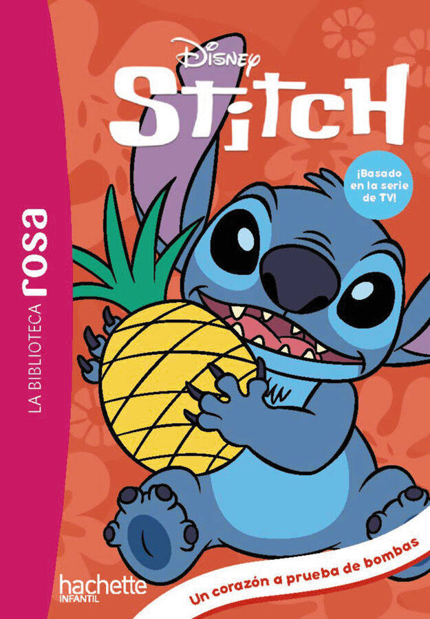La Biblioteca Rosa. Stitch, 10. Un coraz&oacute;n a prueba de bombas