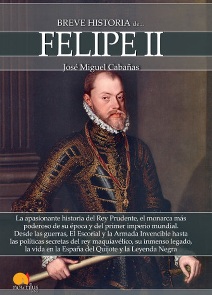 Breve historia de Felipe II