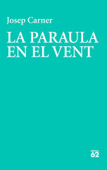 La paraula en el vent La paraula en el vent
