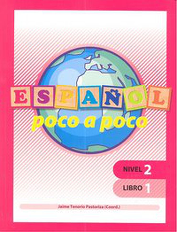 Espa&ntilde;ol poco a poco Nivel 2 Libro 1