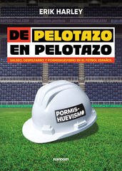 De pelotazo en pelotazo De pelotazo en pelotazo
