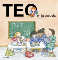 Teo en la escuela Teo en la escuela