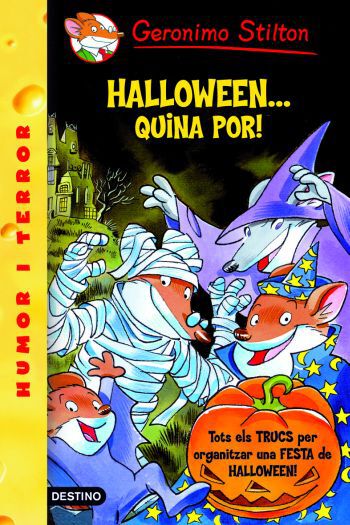Geronimo Stilton 25. Halloween...quina por!