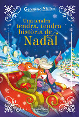 Una tendra, tendra, tendra història de Nadal Una tendra, tendra, tendra història de Nadal