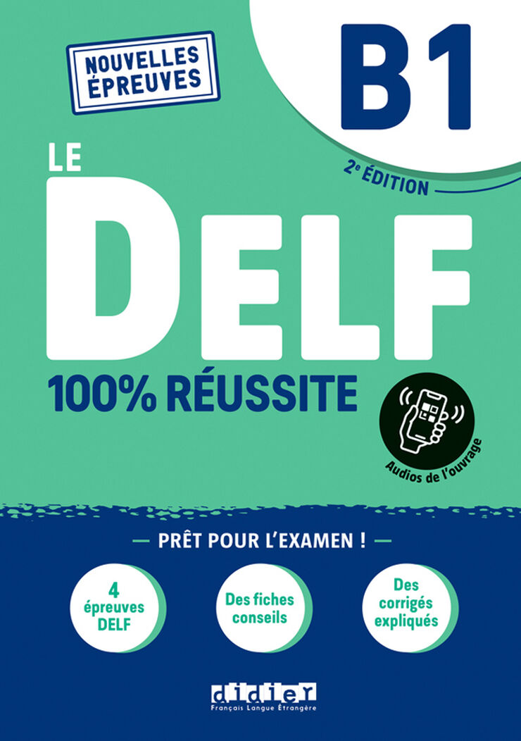 Le DELF B1 100% Réussite – édition 2021-2022 – Livre + didierfle.app