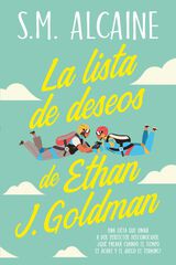 La lista de deseos de Ethan J. Goldman La lista de deseos de Ethan J. Goldman