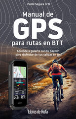 Manual de GPS para rutas en BTT Manual de GPS para rutas en BTT