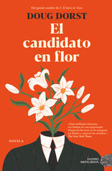 El candidato en flor El candidato en flor