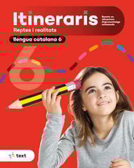 Itineraris Llengua catalana 6è Primària Itineraris Llengua catalana 6è Primària