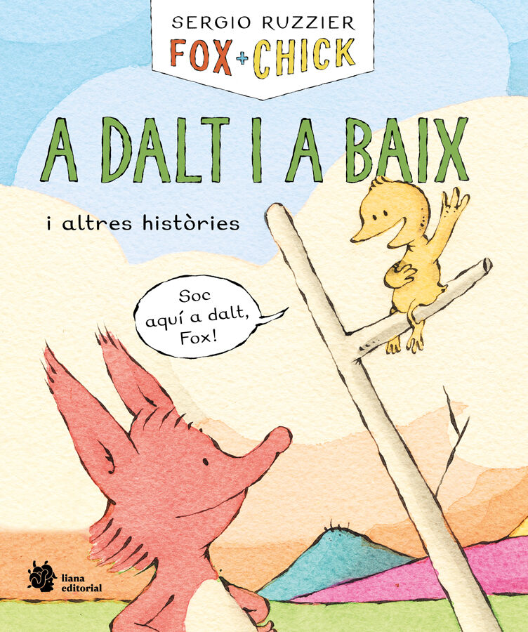Fox + Chick. A dalt i a baix i altres hist&ograve;ries