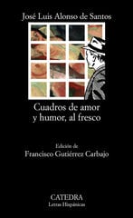 Cuadros de amor y humor, al fresco Cuadros de amor y humor, al fresco