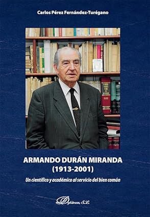 Armando Dur&aacute;n Miranda (1913-2001)