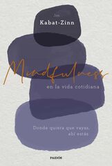 Mindfulness en la vida cotidiana Mindfulness en la vida cotidiana