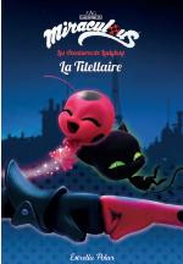 Les aventures de Ladybug. La titellaire