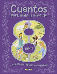 Cuentos para niños y niñas de 8 años Cuentos para niños y niñas de 8 años