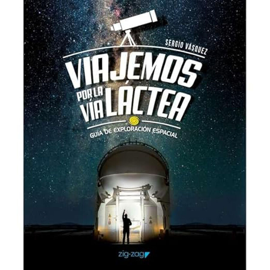 Viajemos por la V&iacute;a Lactea