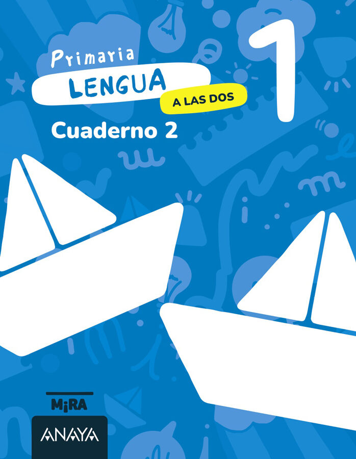 Lengua 1. A las dos. Cuaderno 2