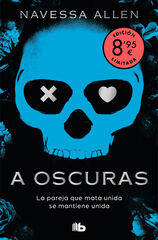 A oscuras (edici&oacute;n limitada &middot; Verano) (Ad&eacute;ntrate en la oscuridad 1)