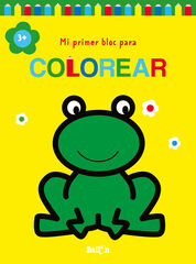 Mi primer bloc para colorear rana +3 Mi primer bloc para colorear rana +3