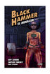 Black Hammer 5. El renacer. Parte 1