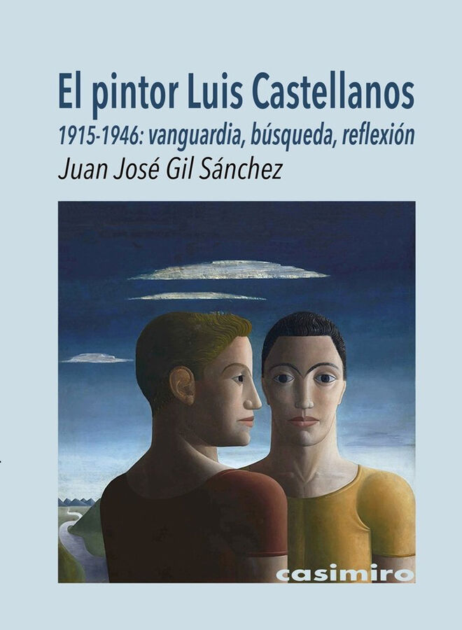 El pintor Luis Castellanos (1915-1946)