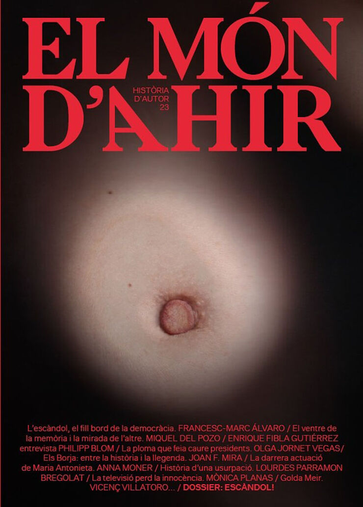 El Món d'Ahir 23 - Escàndol! El Món d'Ahir 23 - Escàndol!