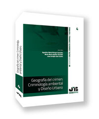 Geograf&iacute;a del crimen: Criminolog&iacute;a ambiental y Dise&ntilde;o Urbano