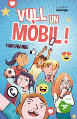 Vull un mòbil! Vull un mòbil!