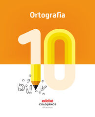 Cuaderno de ortograf&iacute;a 10