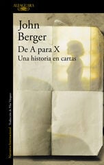 De A para X. Una historia en cartas De A para X. Una historia en cartas