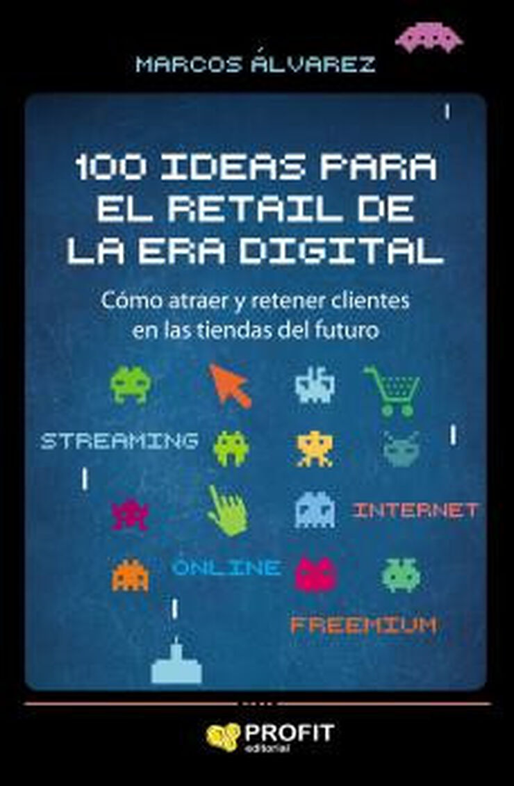 100 ideas para el retail de la era digit