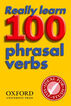 Really Learn 100 Phrasal Verbs 2E